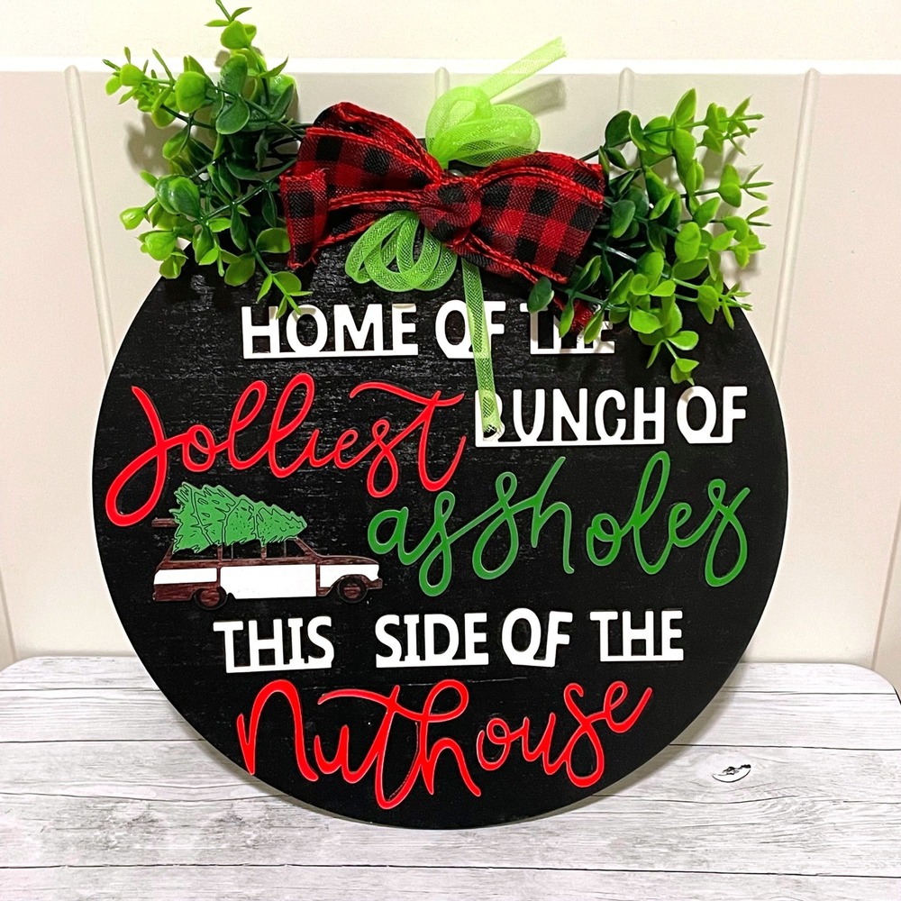 Home of the Jolliest Bunch Christmas Door Hanger 12in Wood Sign